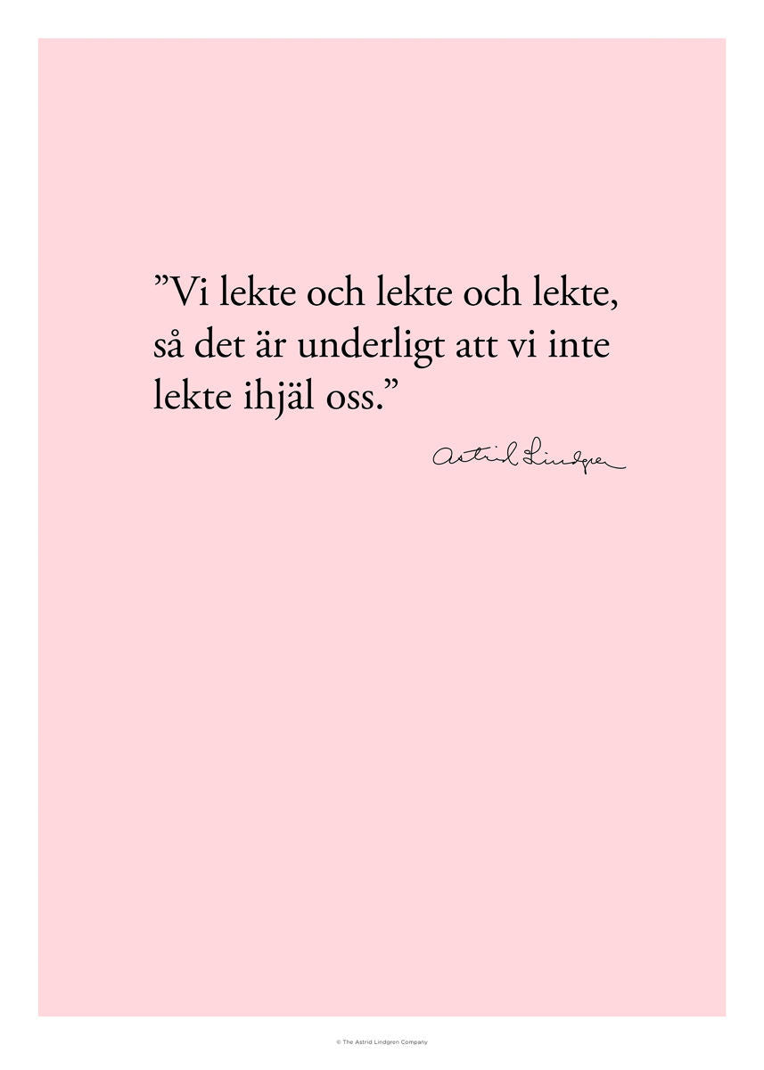 Astrid citat - Vi lekte