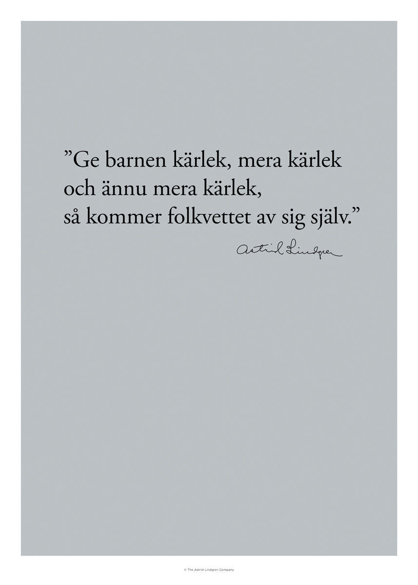 Astrid citat - Ge barnen kärlek